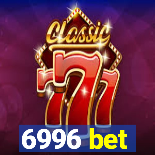 6996 bet